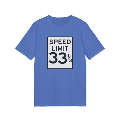 Speed Limit 33 RPM T Shirt (Premium Organic)