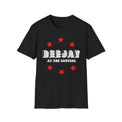 Deejay At The Control T Shirt (Lightweight)