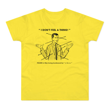 Bombarded By Vibes T Shirt (Standard Weight)