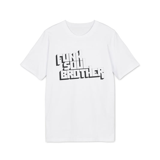 Funk Soul Brother T Shirt (Premium Organic)
