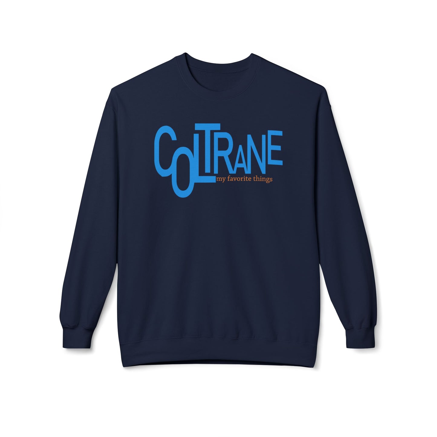 John Coltrane My Favorite Things Sweatshirt