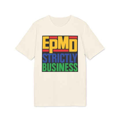 EPMD Strictly Business T Shirt (Premium Organic)