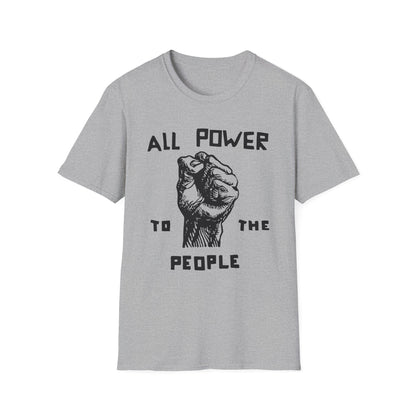 All Power To The People T Shirt (Lightweight)