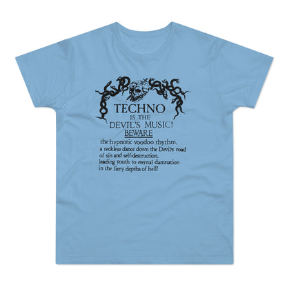 Techno is The Devil's Music T Shirt (Standard Weight)