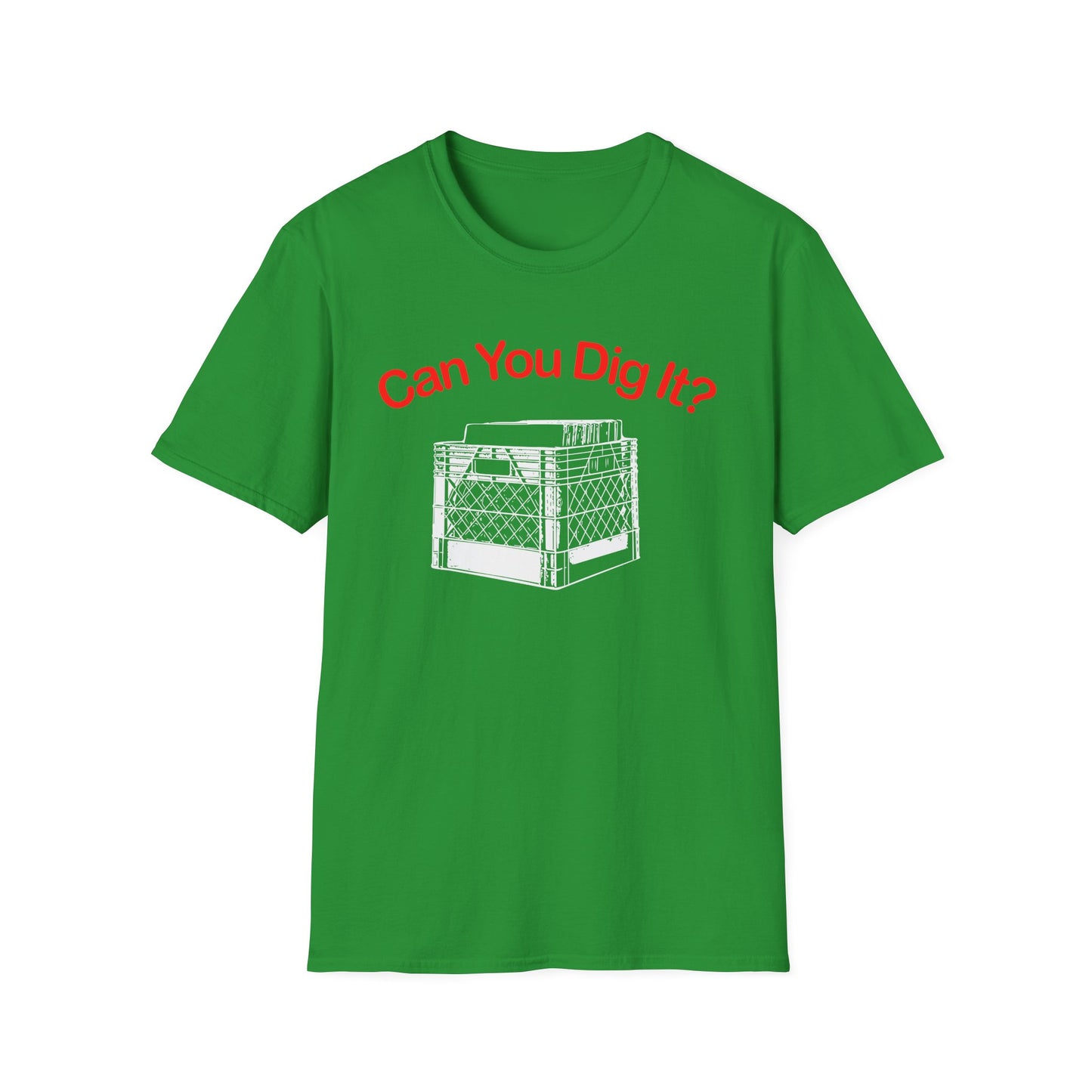 Can You Dig It T Shirt (Lightweight)