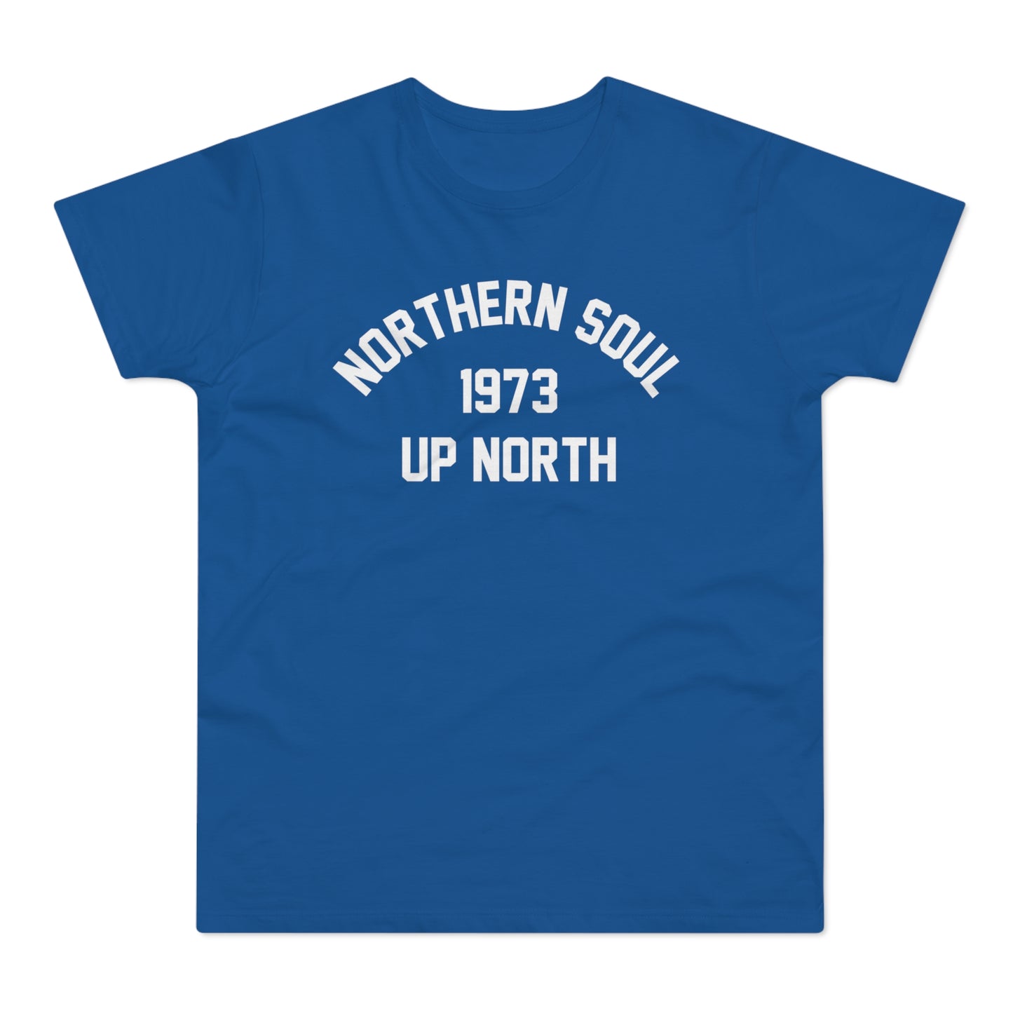 Northern Soul Up North 1973 T Shirt (Standard Weight)