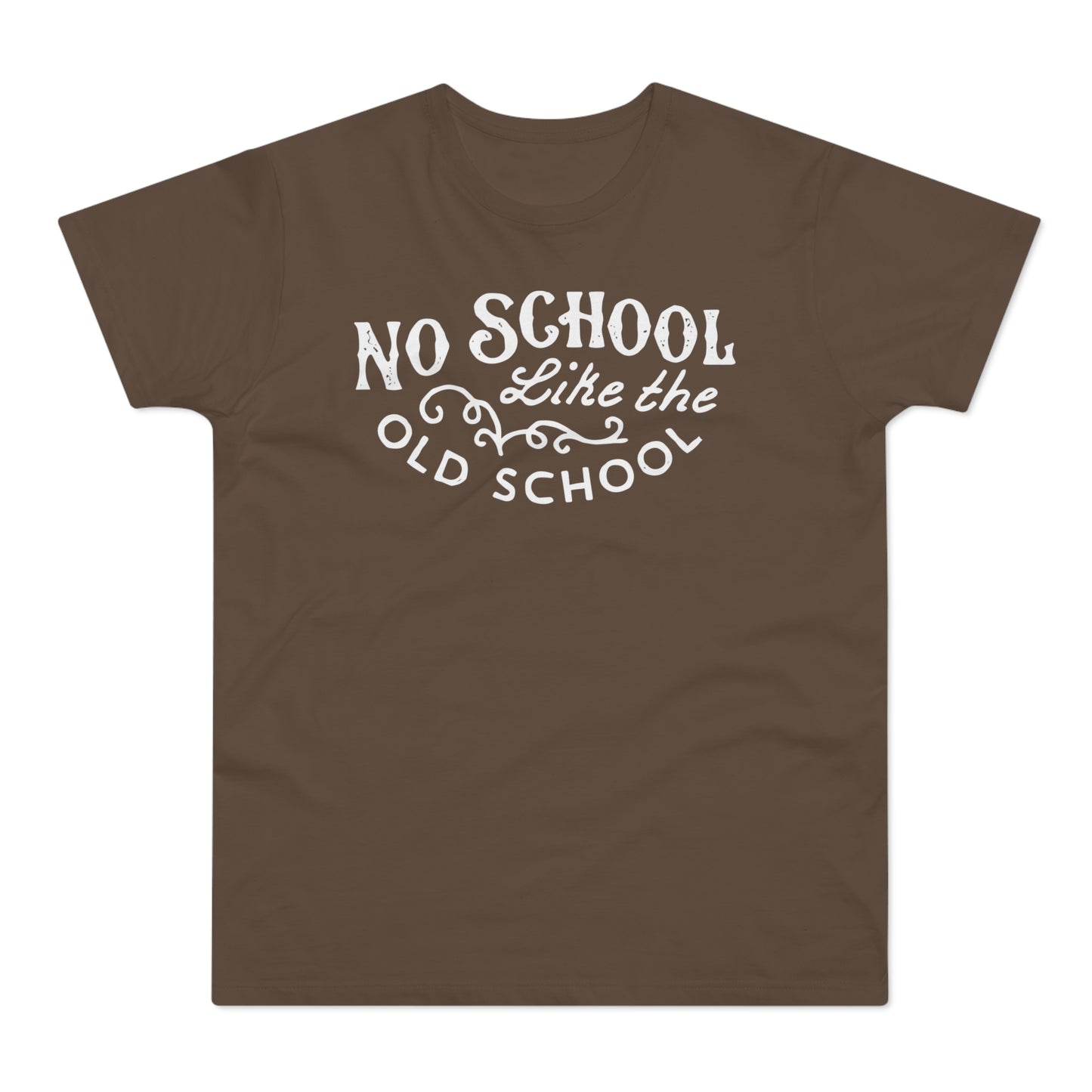 No School Like The Old School T Shirt (Standard Weight)