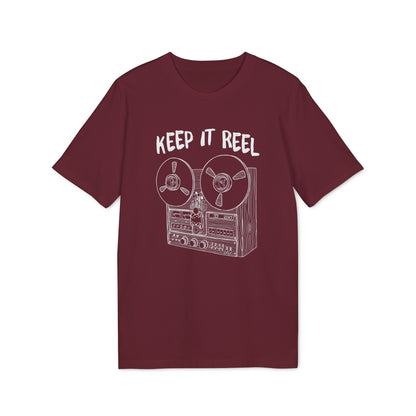 Keep It Reel T Shirt (Premium Organic)