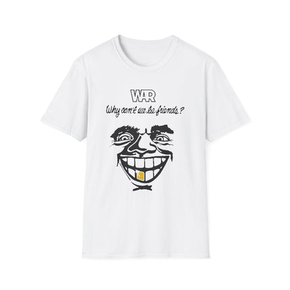 War Why Can't We Be Friends T Shirt (Lightweight)