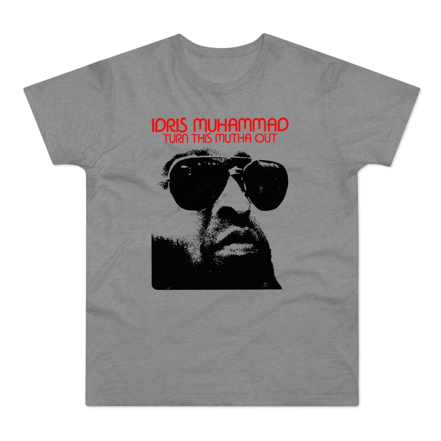 Idris Muhammad T Shirt (Standard Weight)