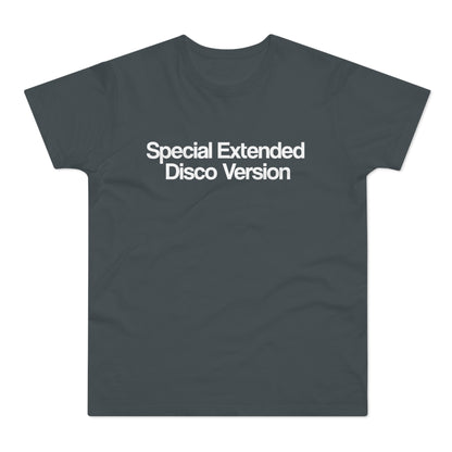 Special Extended Disco Version T Shirt (Standard Weight)