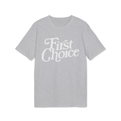 First Choice T Shirt