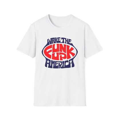 Wake The Funk Up T Shirt (Lightweight)