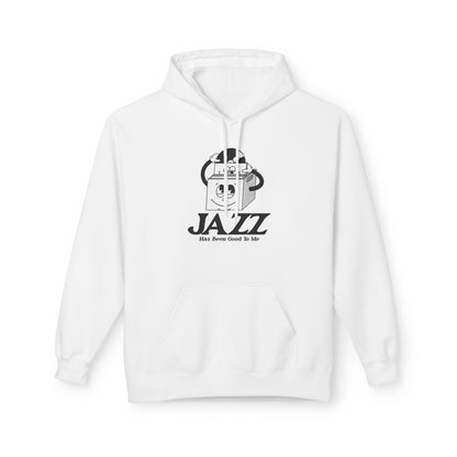 Jazz Has Been Good To Me Hoodie / Hoody