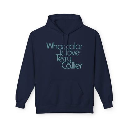 What Color Is Love Terry Callier Hoodie / Hoody