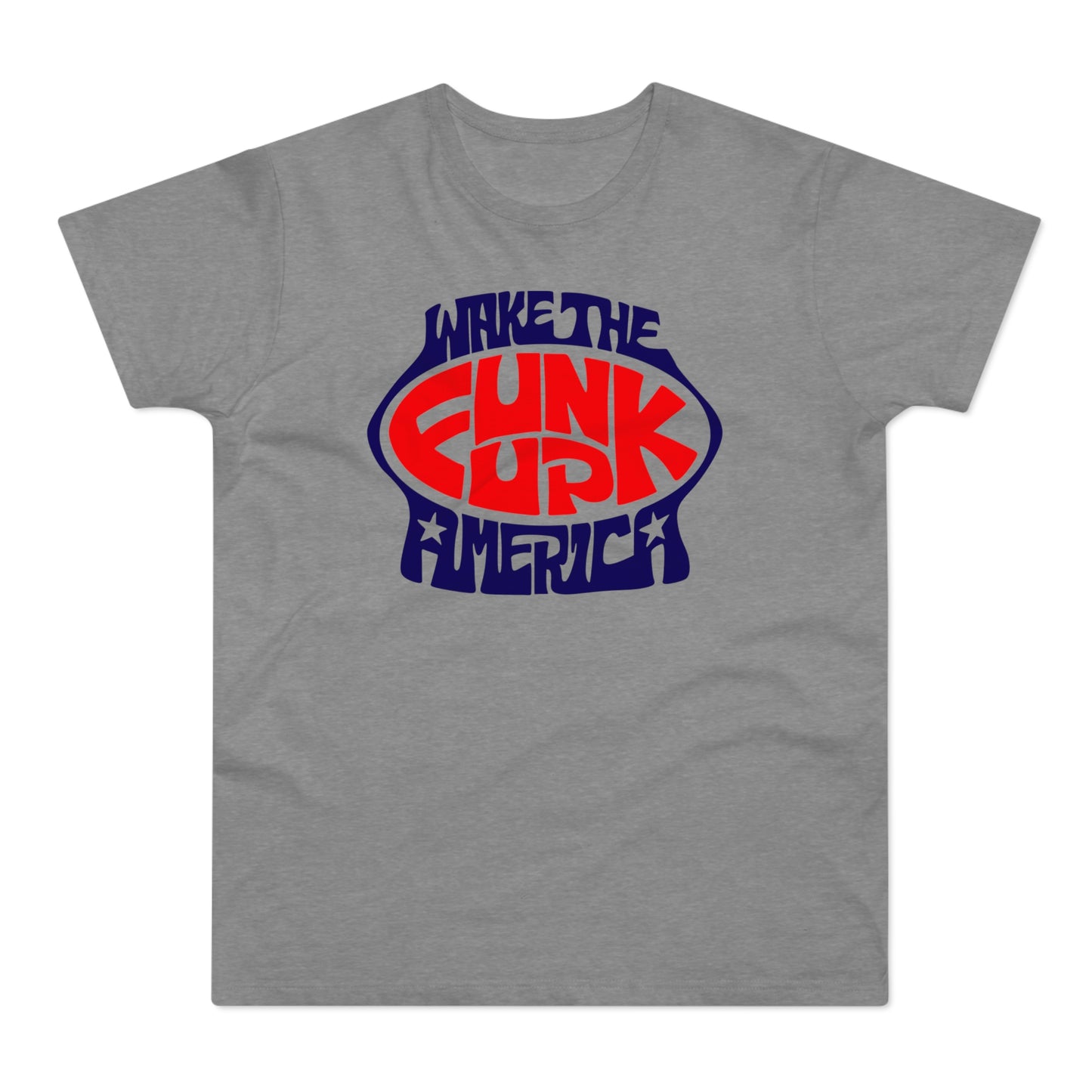 Wake The Funk Up T Shirt (Standard Weight)