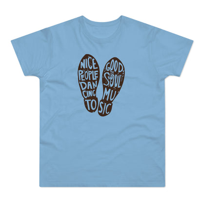 Nice People Dancing To Soul Music T Shirt (Standard Weight)