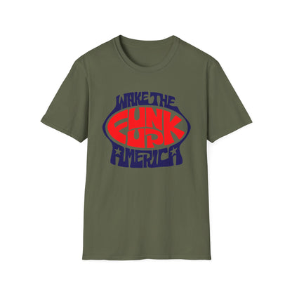 Wake The Funk Up T Shirt (Lightweight)