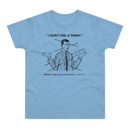 Bombarded By Vibes T Shirt (Standard Weight)