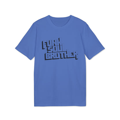 Funk Soul Brother T Shirt (Premium Organic)