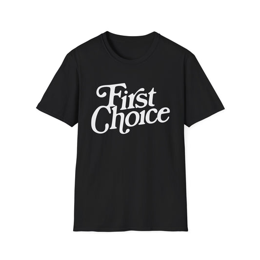 First Choice T-Shirt