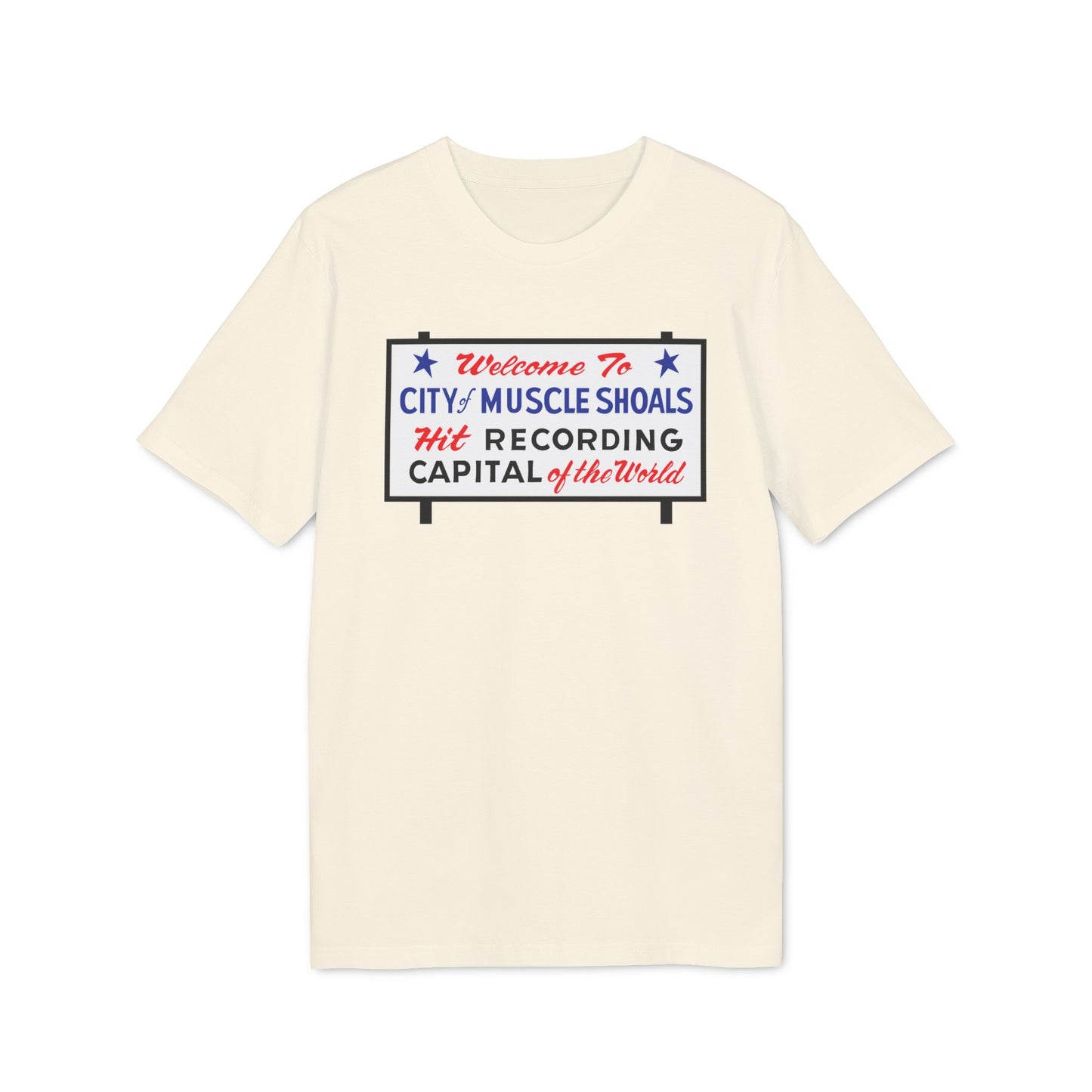 Welcome To Muscle Shoals T Shirt (Premium Organic)