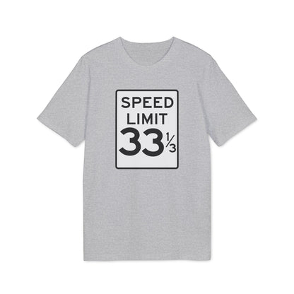 Speed Limit 33 RPM T Shirt (Premium Organic)