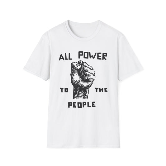 All Power To The People T Shirt (Lightweight)
