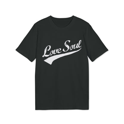 Love Soul T Shirt (Premium Organic)