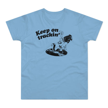 Keep On Tracking T Shirt (Standard Weight)