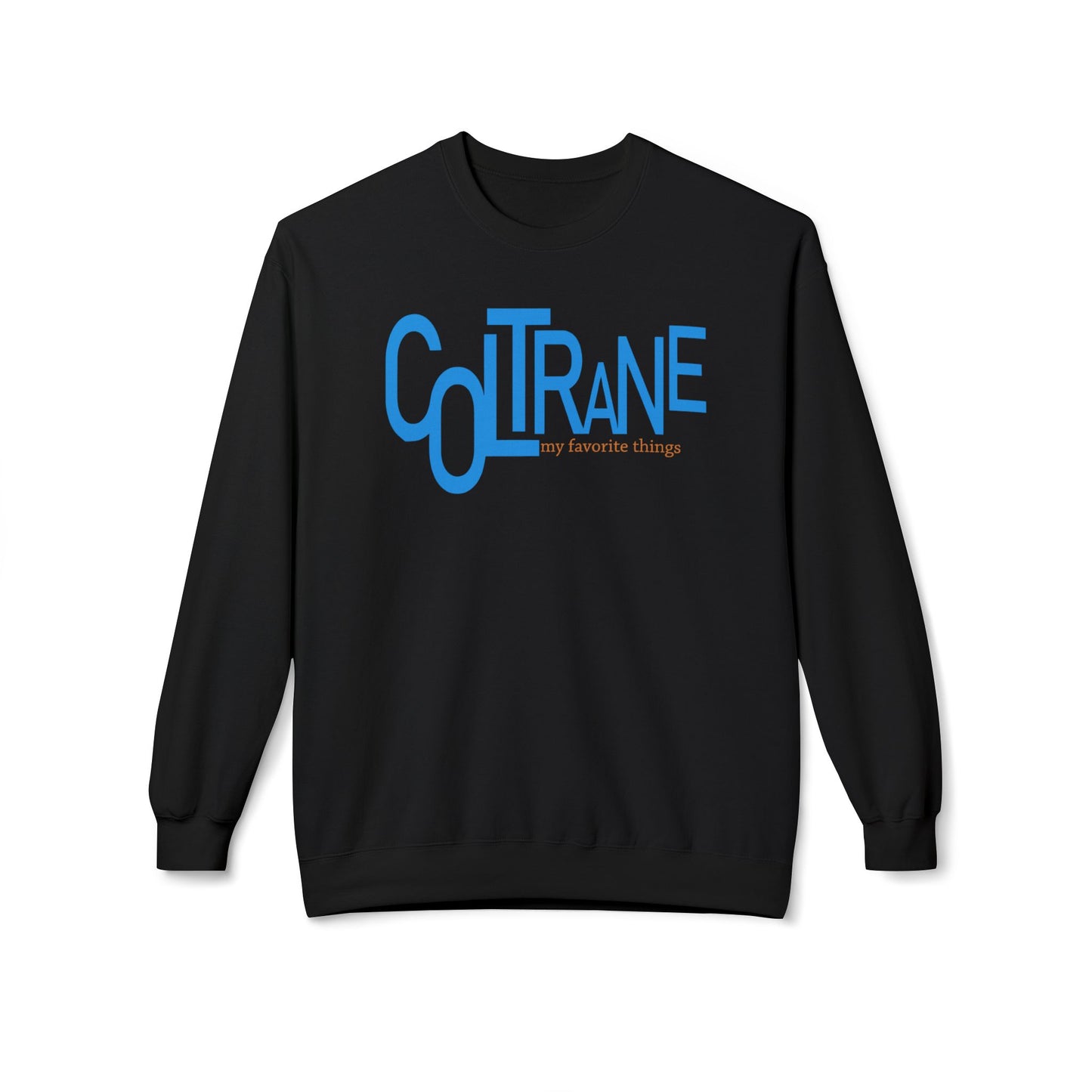 John Coltrane My Favorite Things Sweatshirt