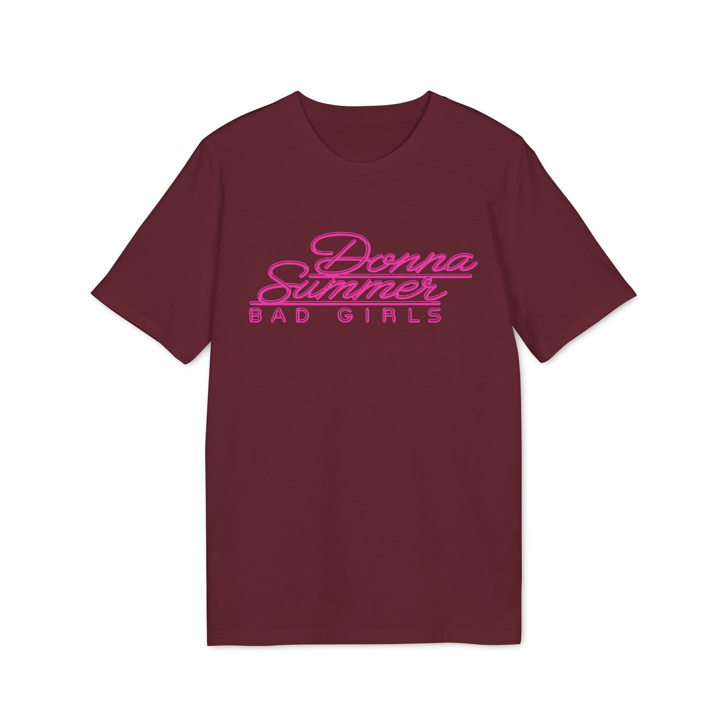 Donna Summer Bad Girls T Shirt (Premium Organic)