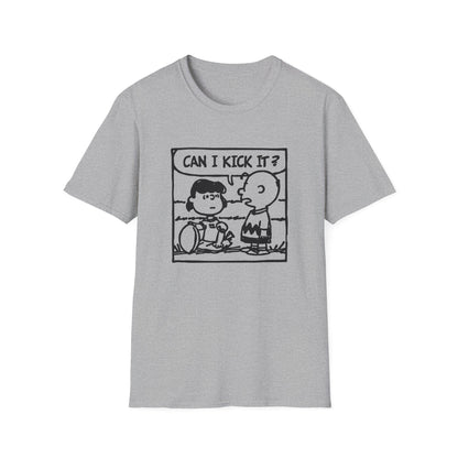 Can I Kick It? T Shirt (Lightweight)
