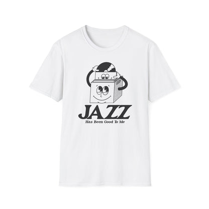 Jazz Has Been Good To Me T Shirt (Lightweight)