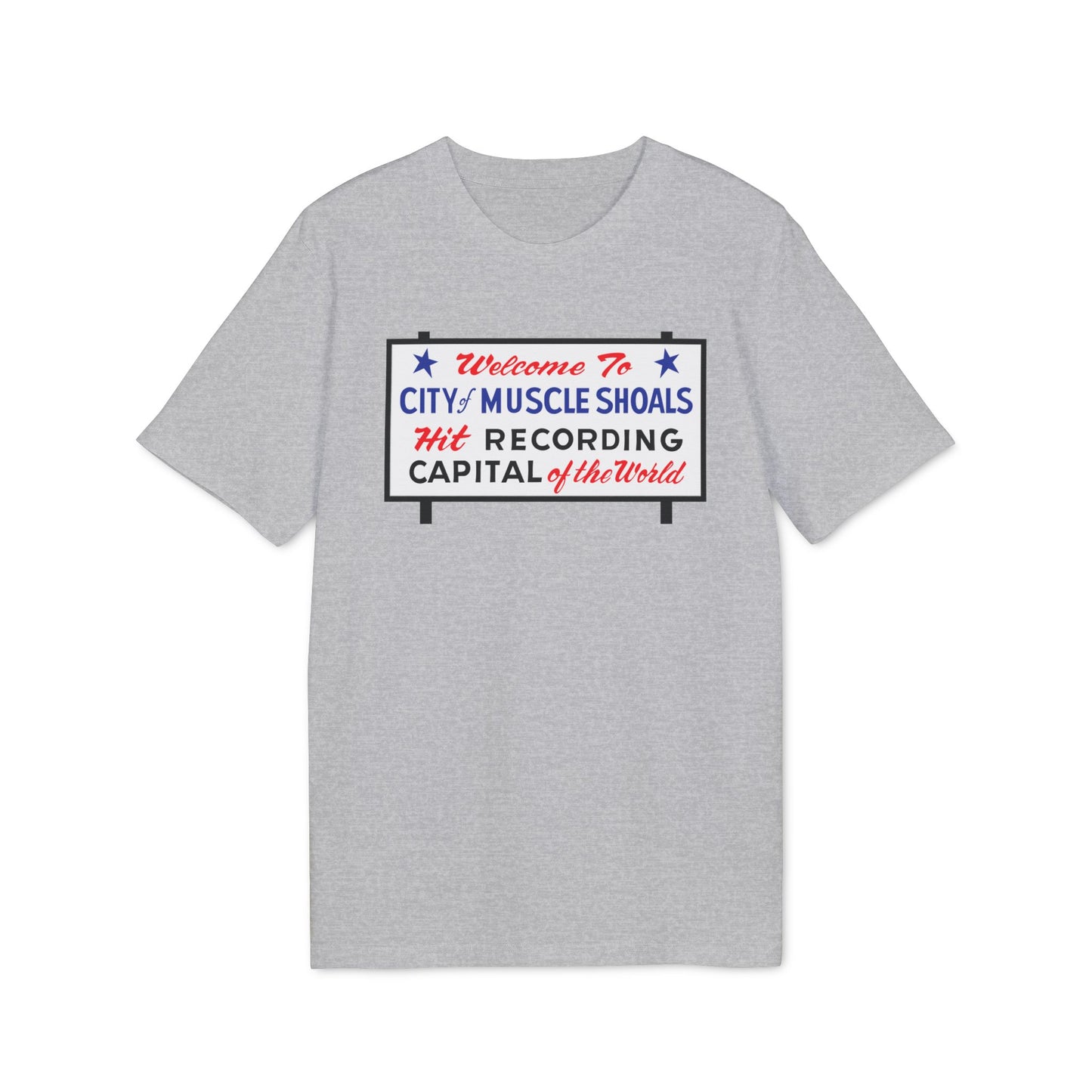 Welcome To Muscle Shoals T Shirt (Premium Organic)