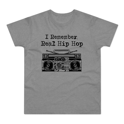 I Remember Real Hip Hop T Shirt (Standard Weight)