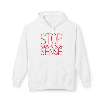 Stop Making Sense Hoodie / Hoody