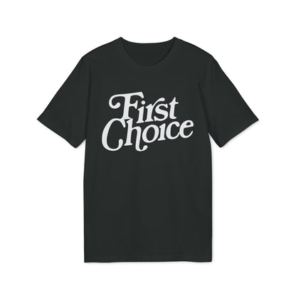 First Choice T Shirt
