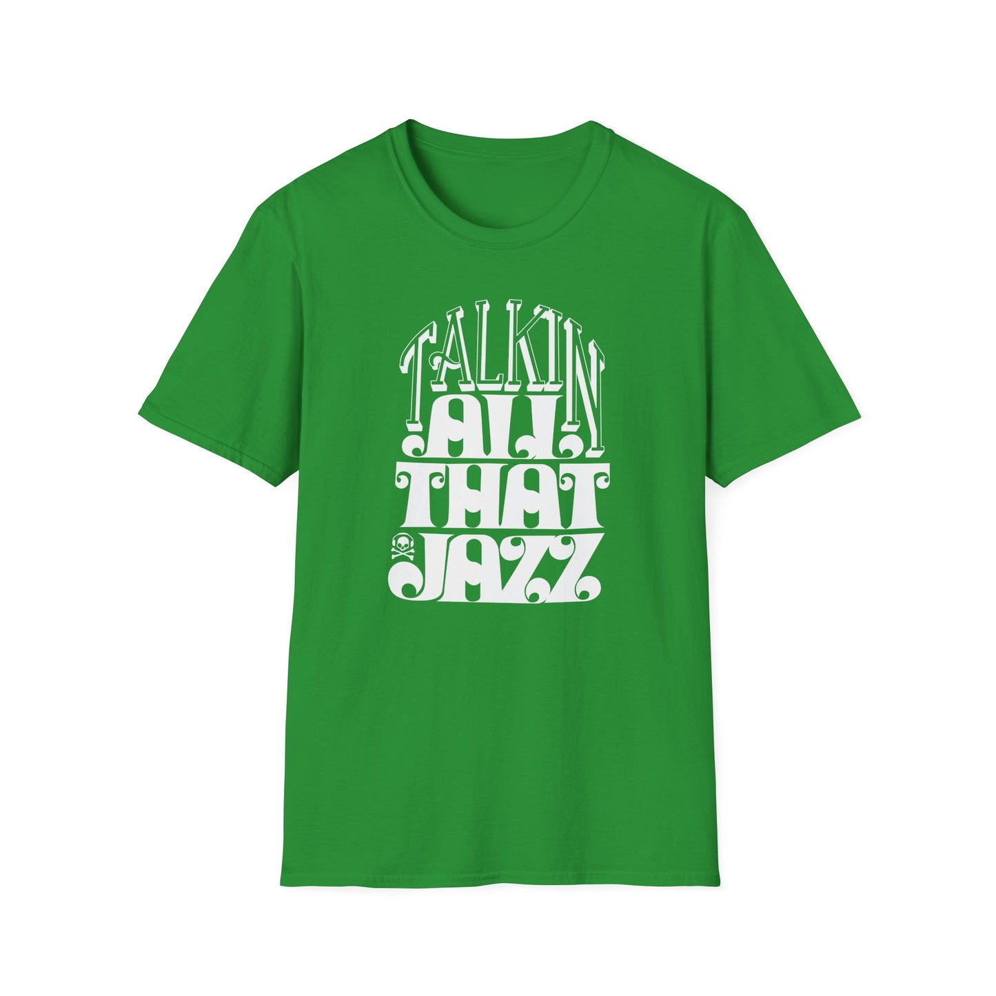 Talking All That Jazz T Shirt (Lightweight)