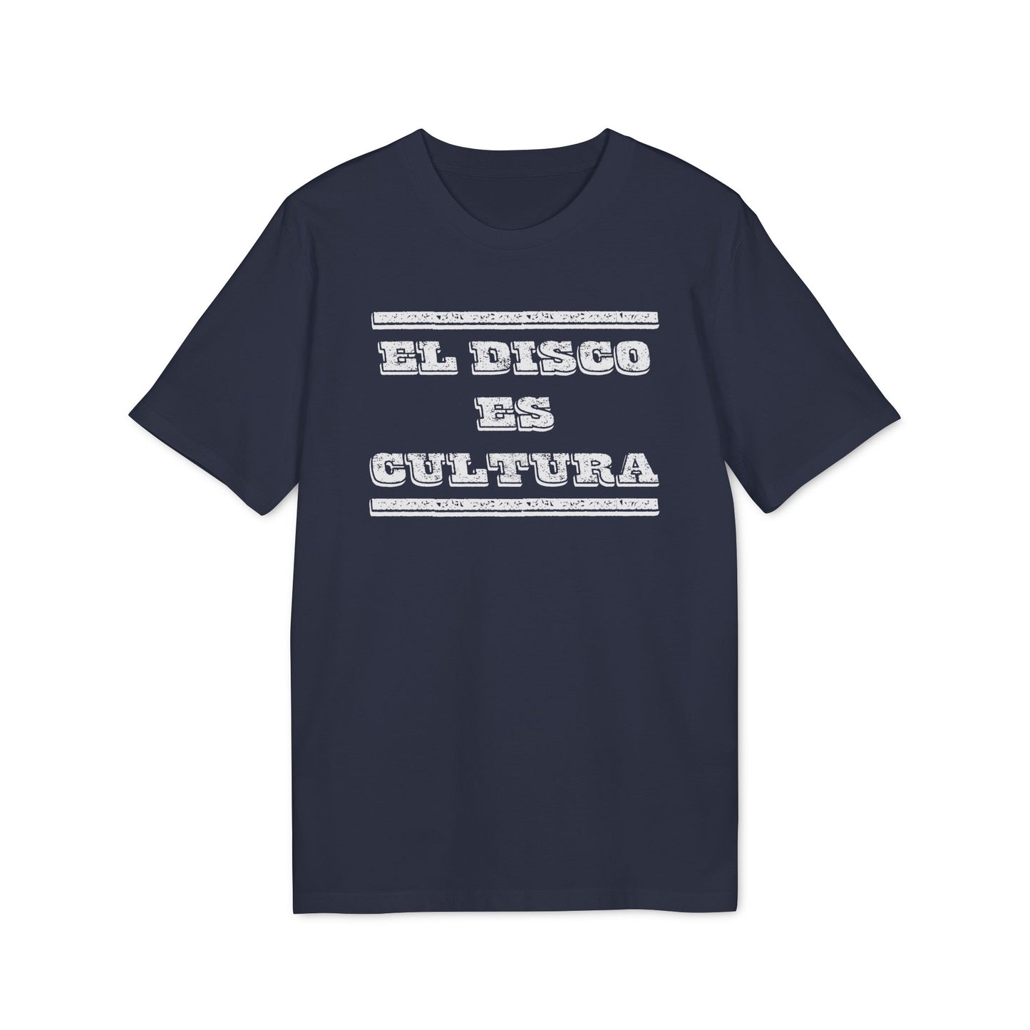 El Disco Es Cultura T Shirt (Premium Organic)