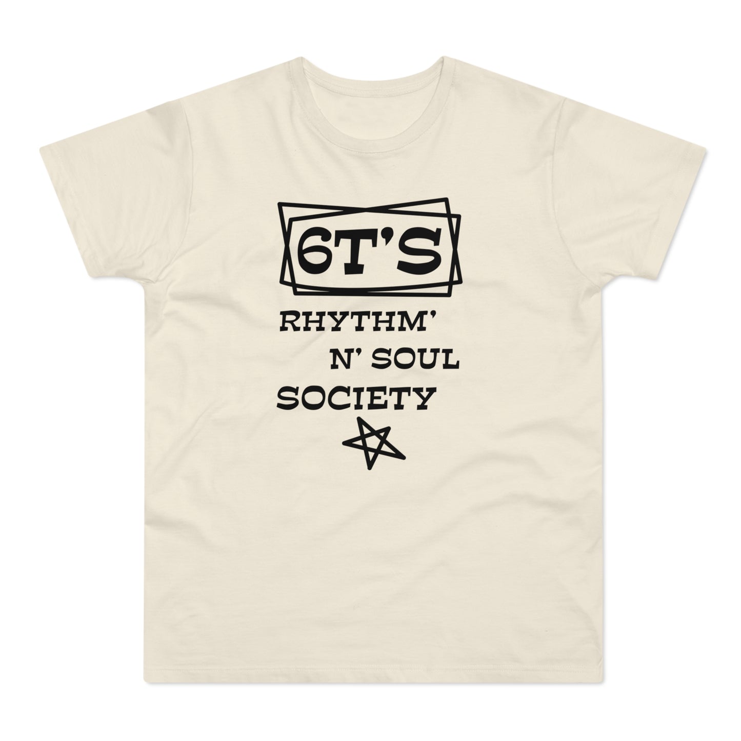6T's Rhythm n Soul Society T Shirt (Standard Weight)