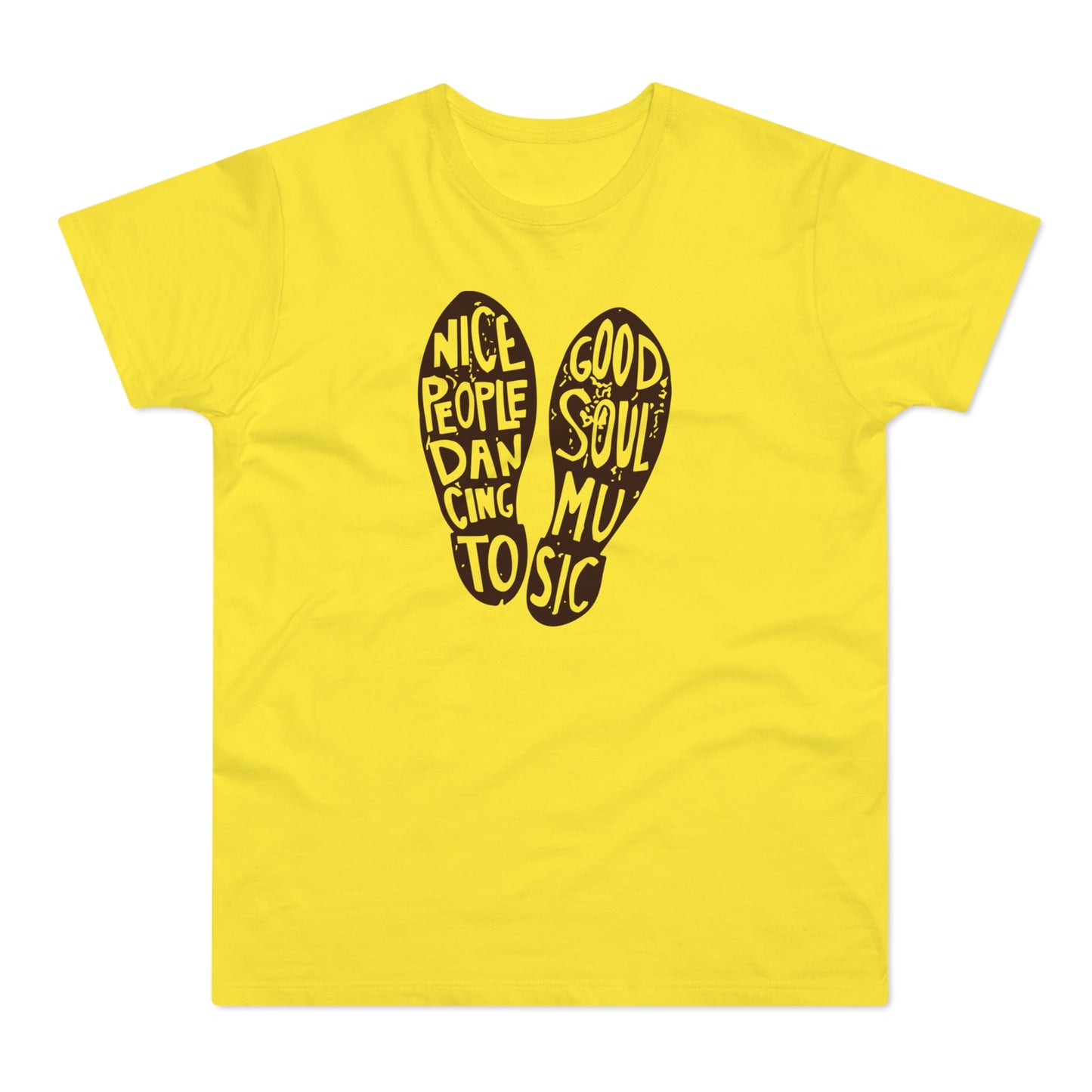 Nice People Dancing To Soul Music T Shirt (Standard Weight)