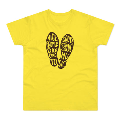 Nice People Dancing To Soul Music T Shirt (Standard Weight)
