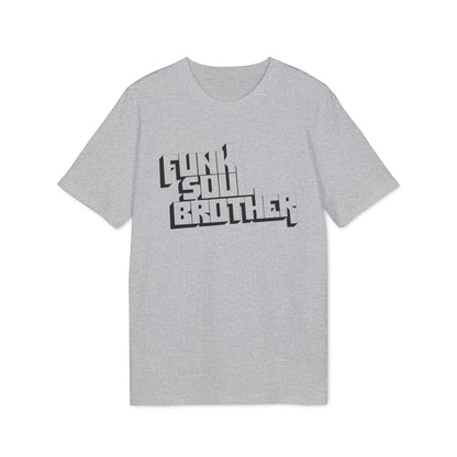 Funk Soul Brother T Shirt (Premium Organic)