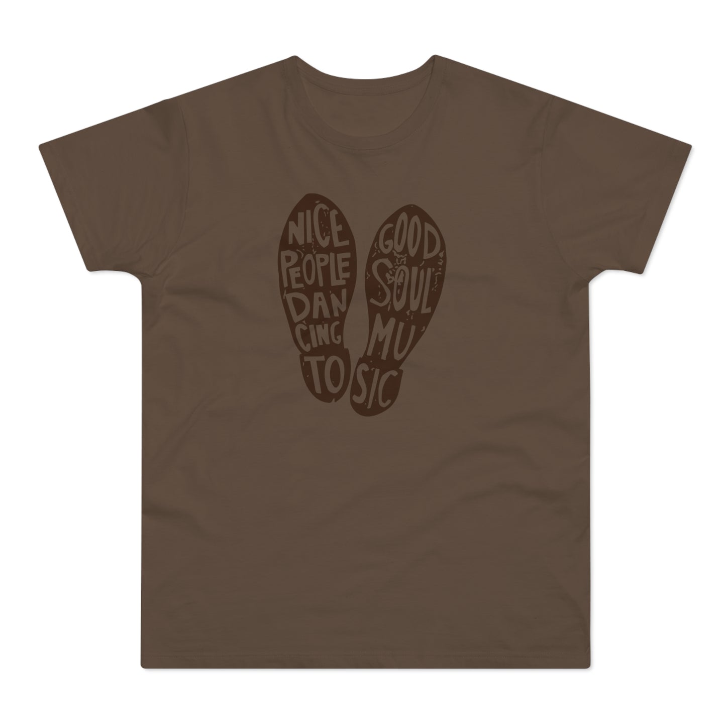 Nice People Dancing To Soul Music T Shirt (Standard Weight)
