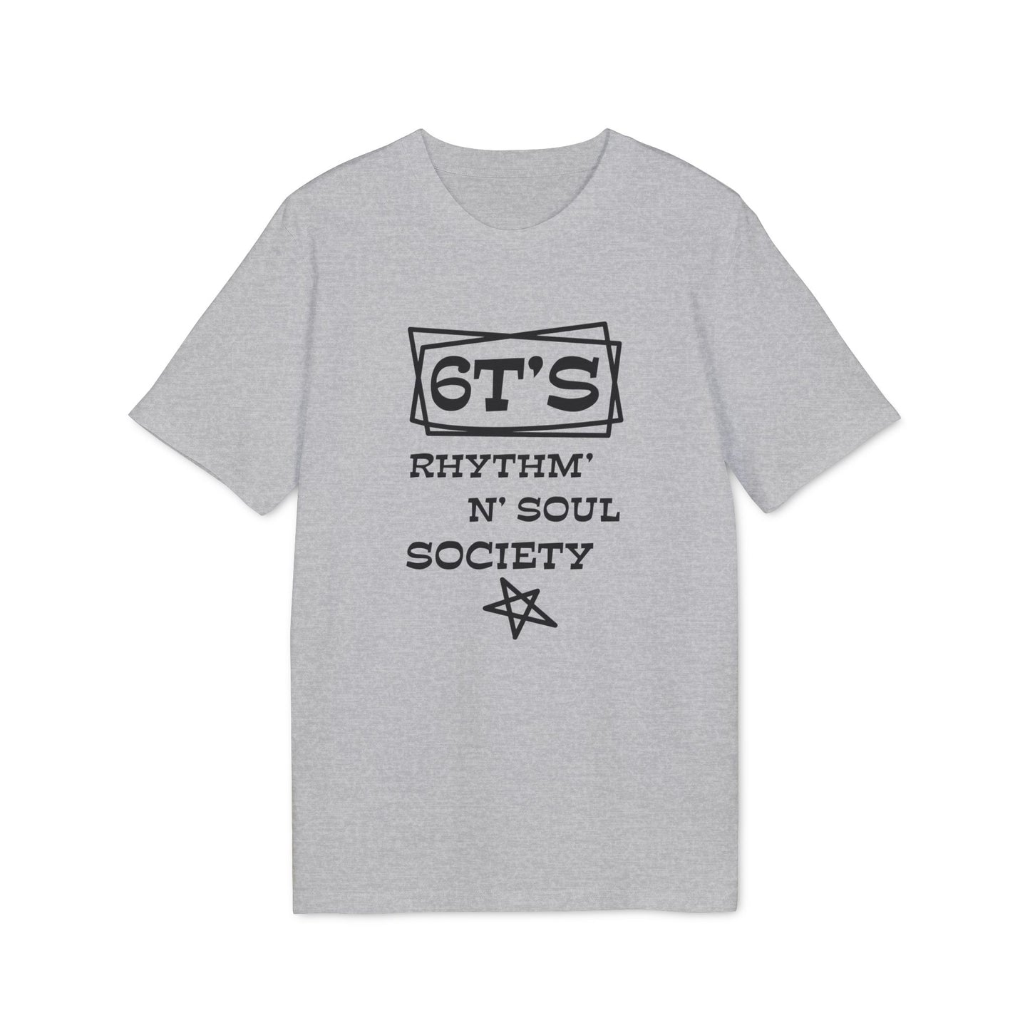 6T's Rhythm n Soul Society T Shirt (Premium Organic)